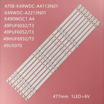 Светодиодна лента с подсветка за 49U5070 49PUF6032 49DL4012N K490WDC1 A4 4708-K49WDC-A4113N01 K49WDC-A2213N01 K49WDC K490WDC2